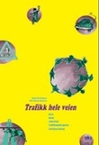 Omslagsbilde av Trafikk hele veien