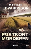 "Postkortmorderen" av Mattias Edvardsson
