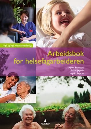 "God læring - arbeidsbok for helsearbeiderfag vg2 og vg3" av Agnes Brønstad