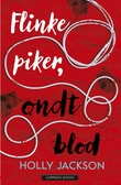 "Flinke piker, ondt blod" av Holly Jackson