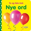 "Nye ord - ta-og-føle bok" av Iselin Røsjø Evensen