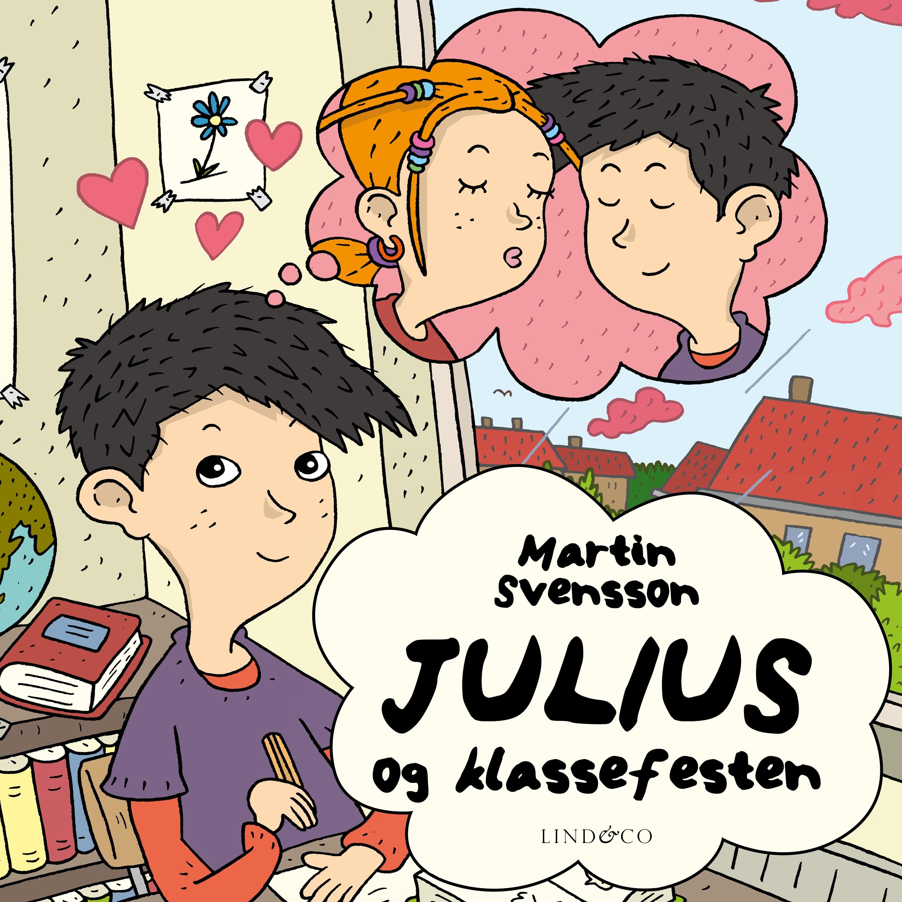 "Julius og klassefesten" av Martin Svensson