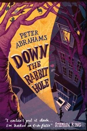 "Down the rabbit hole - an Echo Falls mystery" av Peter Abrahams