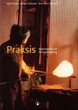 "Praksis - matematikk for formgivingsfag" av Kjell Holst