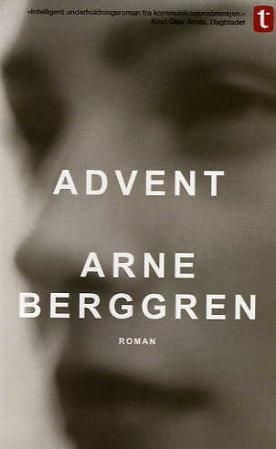 "Advent - roman" av Arne Berggren