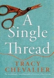 "A single thread" av Tracy Chevalier