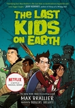 "The last kids on earth" av Max Brallier