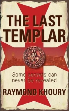 "The last templar" av Raymond Khoury