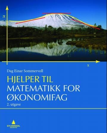 "Hjelper til Matematikk for økonomifag" av Dag Einar Sommervoll