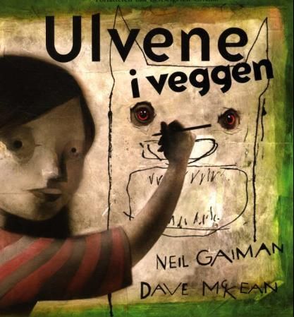 "Ulvene i veggen" av Neil Gaiman