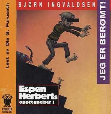 "Jeg er berømt! - Espen Herberts opptegnelser I" av Bjørn Ingvaldsen