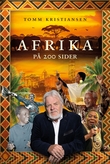 "Afrika på 200 sider - fra det første mennesket til det frie Afrika" av Tomm Kristiansen