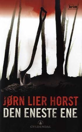 "Den eneste ene - kriminalroman" av Jørn Lier Horst