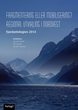 "Fragmentering eller mobilisering? - regional utvikling i nordvest : Fjordantologien 2014" av Øyvind Strand