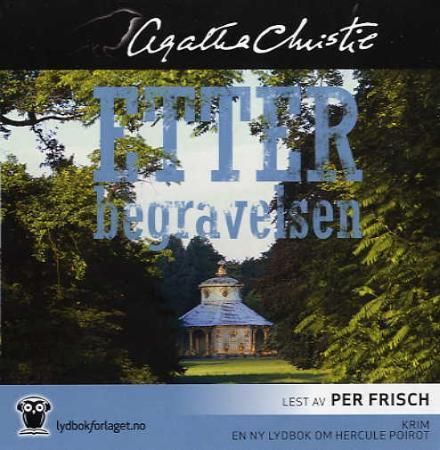 "Etter begravelsen" av Agatha Christie