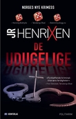 "De udugelige - politikrim" av J.R. Henrixen