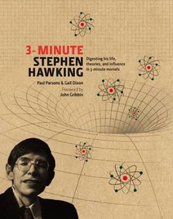 "3-minute Stephen Hawking - digesting his life, theories & influence in 3-minute morsels" av Paul Parsons