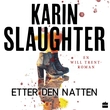 "Etter den natten" av Karin Slaughter