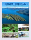 "Ei halvøy i Hardanger - natur- og kulturforteljingar frå Neshalvøya" av Svein Nord