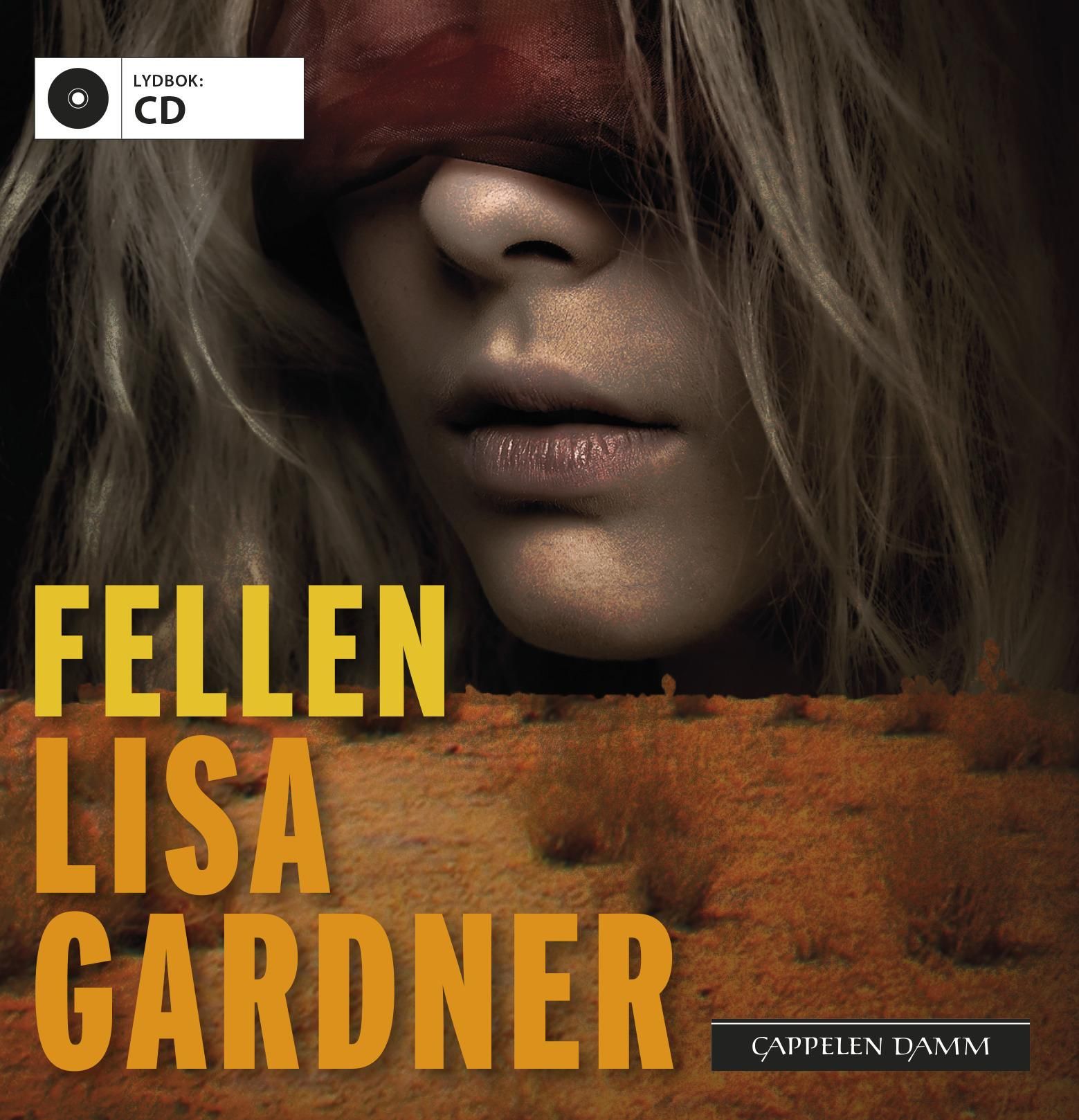 "Fellen" av Lisa Gardner