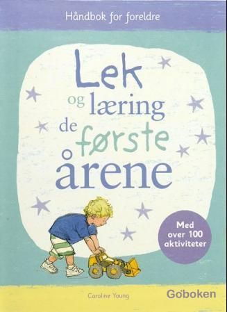 "Lek og læring de første årene" av Caroline Young