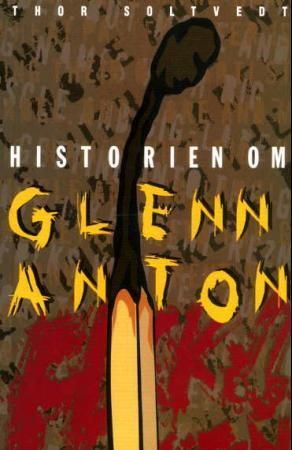 "Historien om Glenn Anton" av Thor Soltvedt