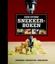 "Den store snekkerboken - teknikker, eksperttips, prosjekter" av Jan Tore Egge