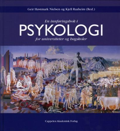 "En innføringsbok i psykologi for universiteter og høgskoler" av Geir Høstmark Nielsen