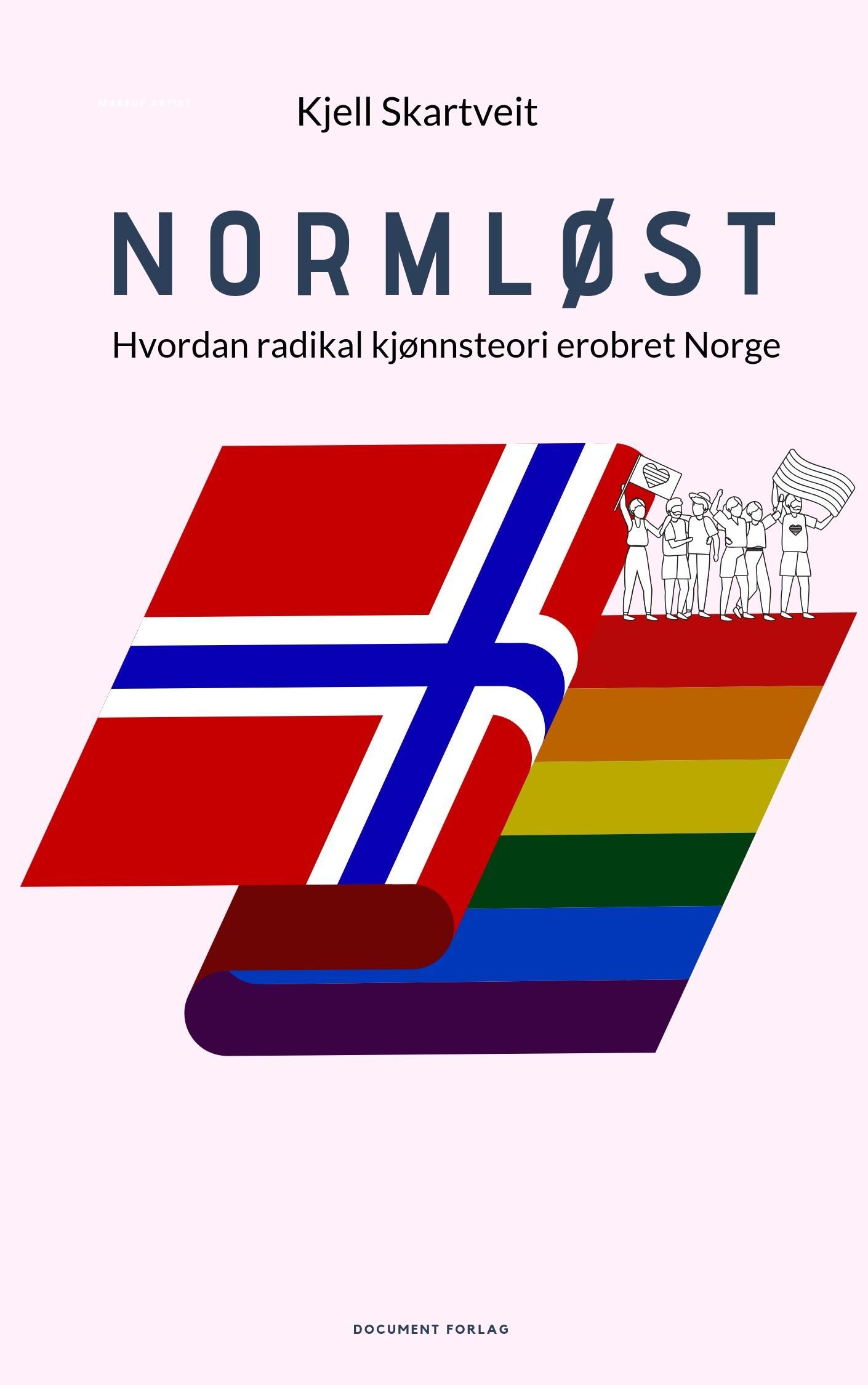 "Normløst - hvordan radikal kjønnsteori erobret Norge" av Kjell Skartveit