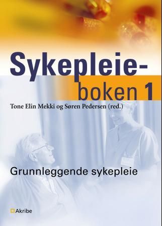 "Sykepleieboken 1 - grunnleggende sykepleie" av Tone Elin Mekki