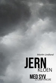 "Jernkloen med syv stumpfingre" av Martin Lindland