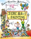 "Sverre Skrot og Ingenting" av Harald Maxmillian Stoltenberg