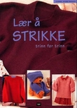 "Lær å strikke trinn for trinn" av Penny Hill