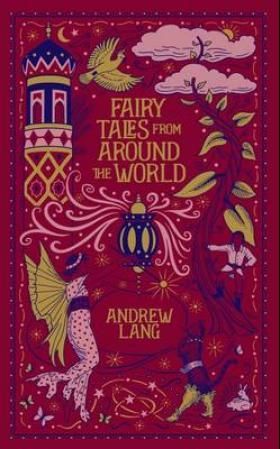 "Fairy tales from around the world" av Andrew Lang