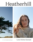 "Heatherhill - en strikkekolleksjon" av Lene Holme Samsøe