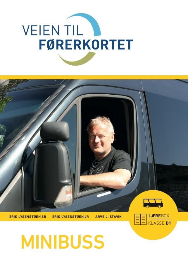 "Veien til førerkortet - minibuss : lærebok klasse D1 & D1E" av Odd Grønbeck