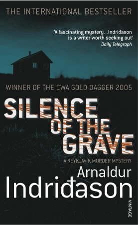 "Silence of the grave - a Reykjavik murder mystery" av Arnaldur Indriðason