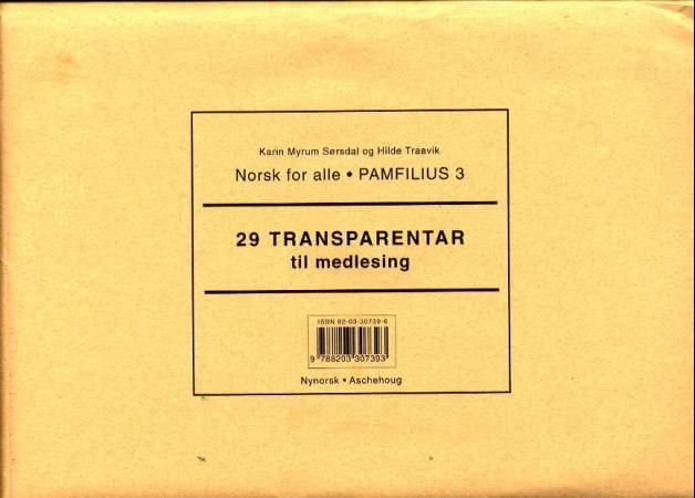 "Norsk for alle 3 - Pamfilius : 29 transparenter til medlesning" av Karin Myrum Sørsdal