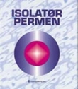 "Isolatørpermen" av Knut Martin Haldorsen