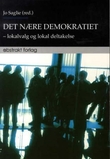 "Det nære demokratiet - lokalvalg og lokal deltakelse" av Jo Saglie