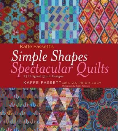 "Kaffe Fassett's simple shapes - spectacular quilts" av Lucy Fassett