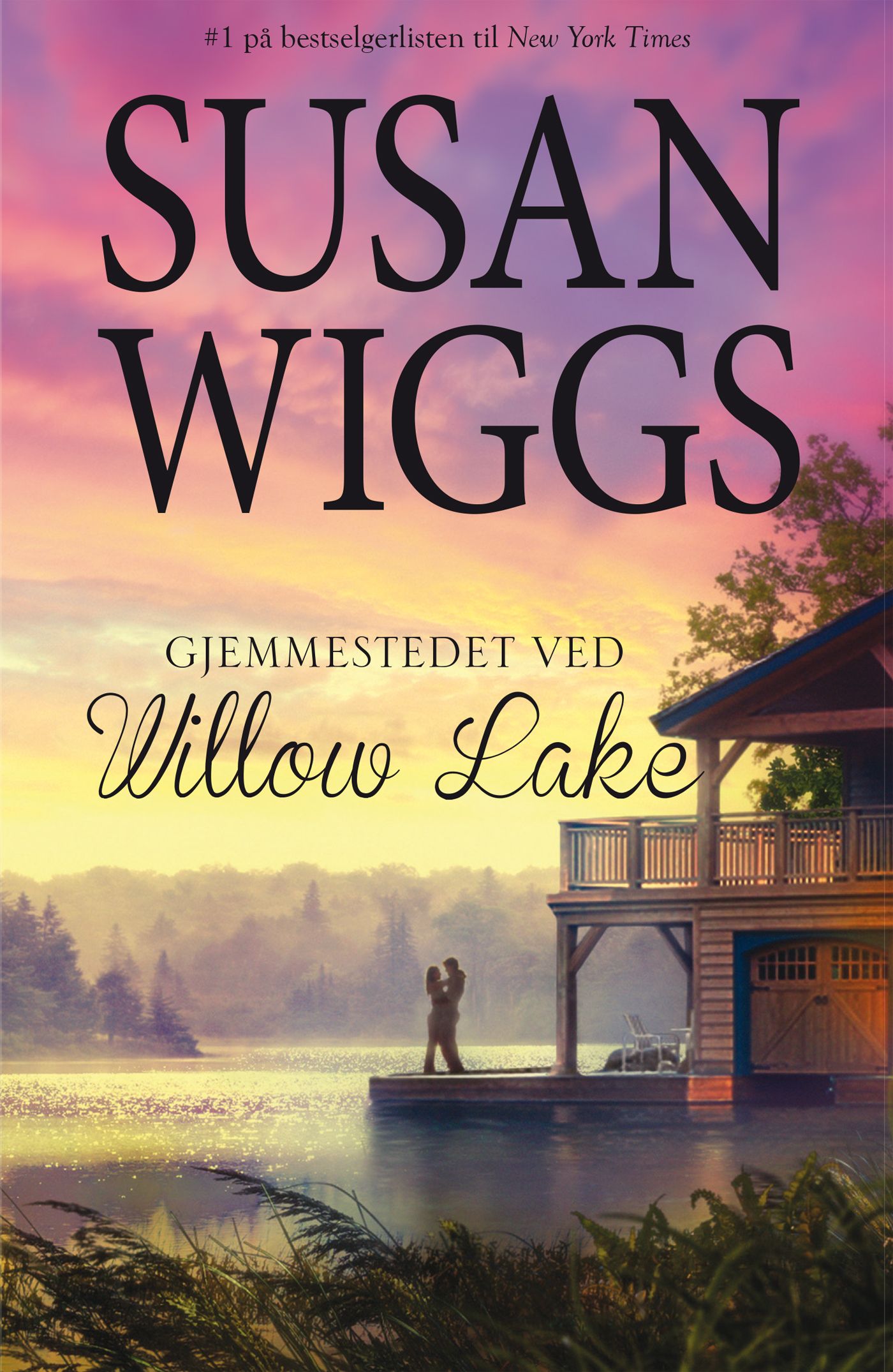 "Gjemmestedet ved Willow Lake" av Susan Wiggs