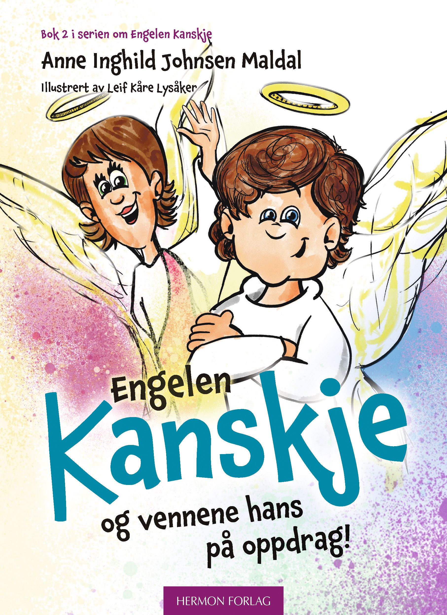 "Engelen kanskje og vennene hans på oppdrag!" av Anne Inghild Johnsen Maldal