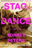"Stag Dance - A Novel & Stories" av Torrey Peters