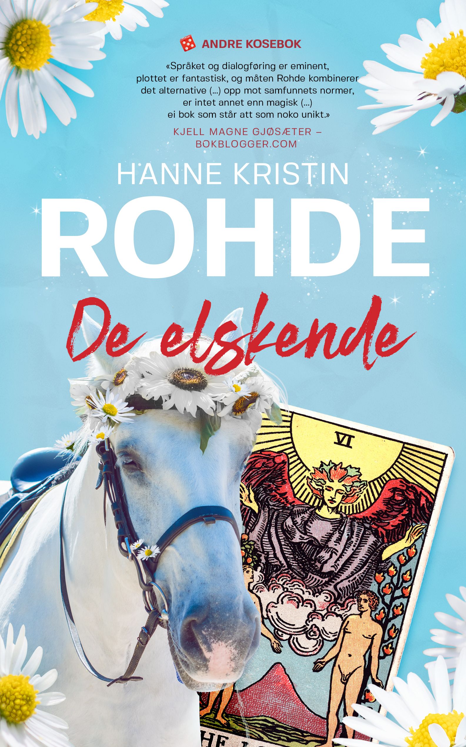 "De elskende" av Hanne Kristin Rohde