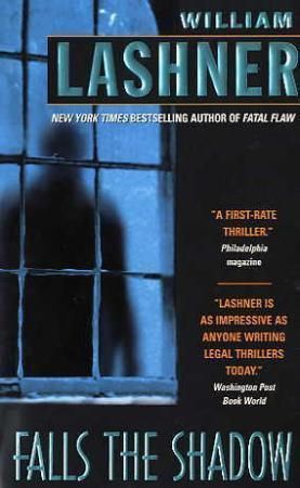 "Falls the shadow" av William Lashner