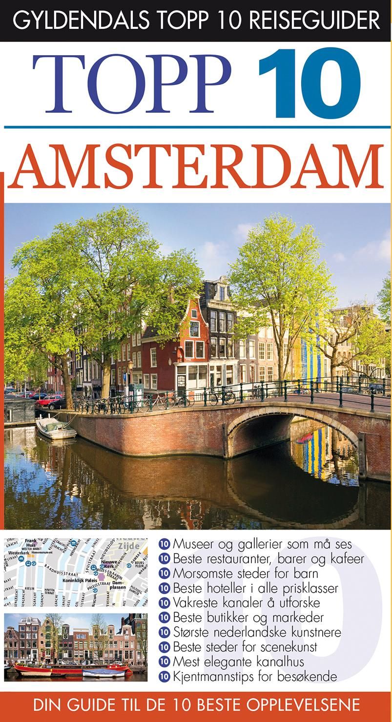 "Amsterdam - topp 10 : din guide til de 10 beste opplevelsene" av Fiona Duncan