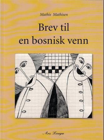 "Brev til en bosnisk venn" av Mathis Mathisen