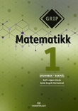 "Grip matematikk 1 - Grunnbok" av Rolf Asbjørn Almås