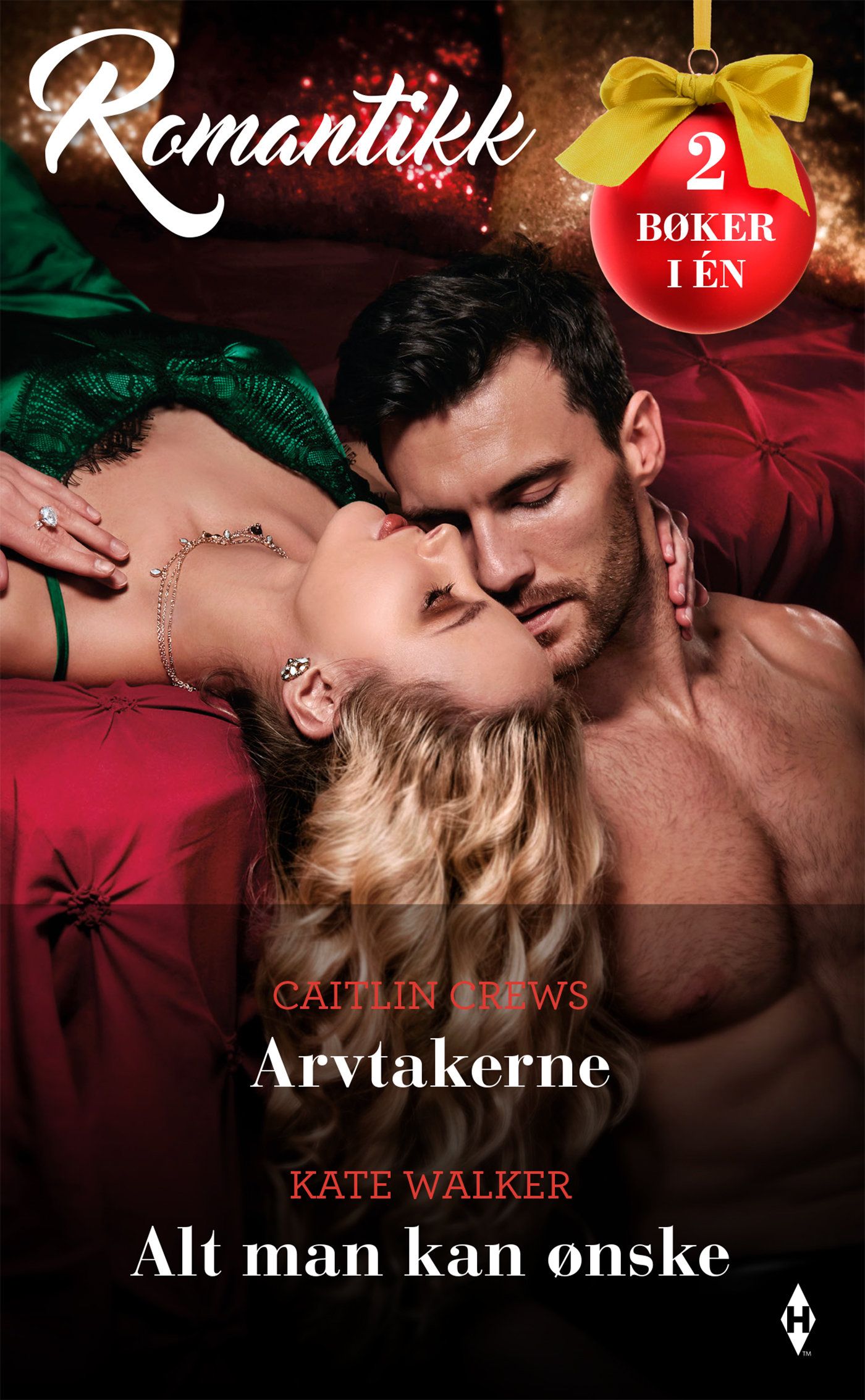 "Arvtakerne ; Alt man kan ønske" av Caitlin Crews